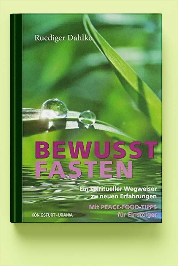 Buch „Bewusst Fasten“ von Ruediger Dahlke