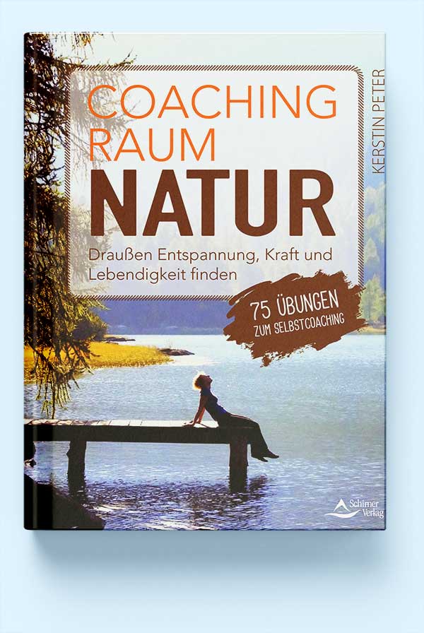 Buch „Coachingraum Natur“ von Kerstin Peter